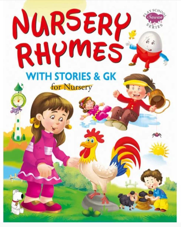 Nursery Rhymes with Stories & G.K. (for Nursery)