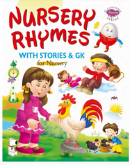 Nursery Rhymes with Stories & G.K. (for Nursery)